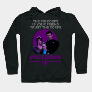 The Psi Corp is your Friend - Trust the Psi Corps Hoodie